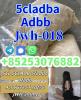 5F-ADB 5fadb 5cladba 5cl raw material 5CL-ADB-A Strongest 6c