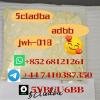 +852 68121261 Hot sale raw material 5cladba、jwh-018、5fadb、4f