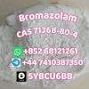 +852 68121261 Hot sale Bromazolam C A S 71368-80-4