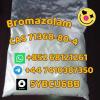 +852 68121261 Hot sale Bromazolam C A S 71368-80-4