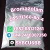 +852 68121261 Hot sale Bromazolam C A S 71368-80-4