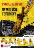 Demoliční technika a demoliční kladivo