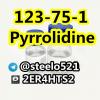 Pyrrolidine CAS 123-75-1 Colorless Liquid tele@steelo521 Pyrrolidine CAS 123-75-1 Colorless Liquid tele@steelo521